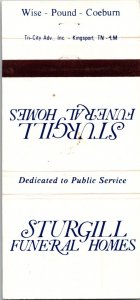 Vintage Matchbook Cover Sturgill Funeral Homes Wise Pound Coeburn Virginia MB104