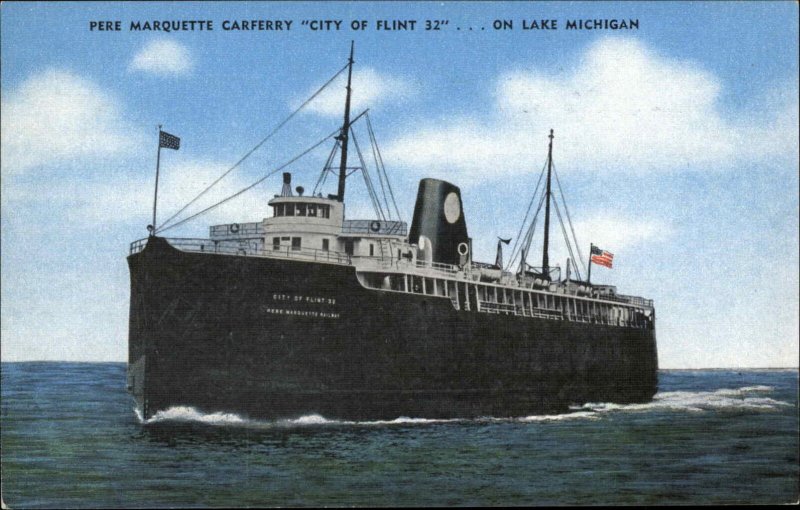 Flint MI Lake Michigan City of Flint Pere Marquette Car Ferry Vintage PC