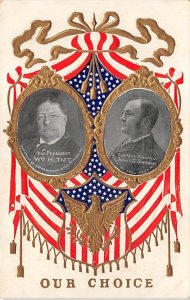 For President William Howard Taft For Vice President James S. Sherman View Po...