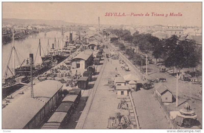 SEVILLA , Spain , 00-10s ; Puente de Triana y Muelle
