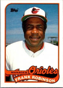 1989 Topps Baseball Card Frank Robinson Manager Baltimore Orioles sk3138
