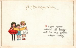 Vintage Postcard 1910's Happy Birthday Wish Greetings Children Sing Sweet Song