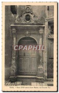 Postcard Toul Old Gate D & # 39A House Rue General Foy