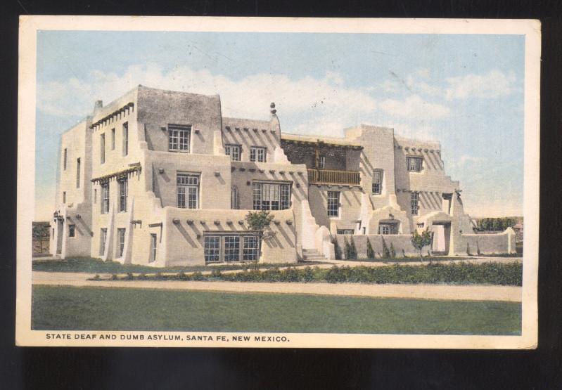 SANTA FE NEW MEXICO STATE DEAF AND DUMB ASYLUM VINTAGE POSTCARD N.M