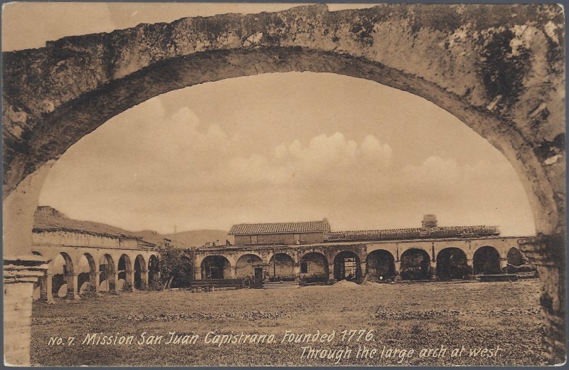 THE MISSION SAN JUAN CAPISTRANO THROUGH THE LARGE ARCH AT WEST (NO.7)