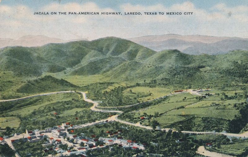 PanAmerican Highway at Jacala, Mexico Laredo to Mexico City pm