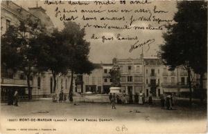 CPA MONT-de-MARSAN - Place Pascal Duprat (776586)