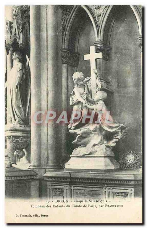 Postcard Dreux Old Chapel St. Louis Children Tomb of the Count of Paris