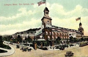 Arlington Hotel - Hot Springs, Arkansas AR