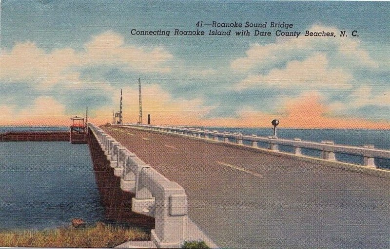 Postcard Roanoke Sound Bridge Roanoke Island + Dare County Beaches NC