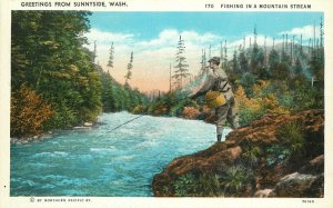 Vintage Postcard; Greetings from Sunnyside WA Fishing  in a Mountain Stream