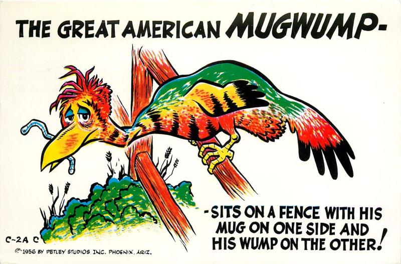 The Great American Mugwump HUMOR POSTCARD 1956 PETLEY COMIC PM 1975