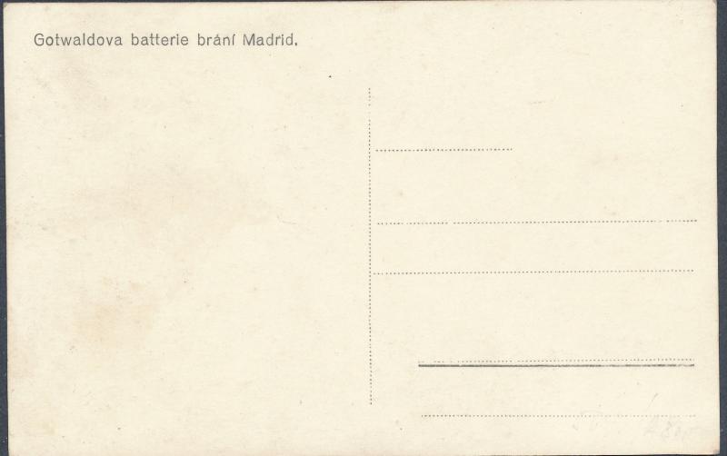 Mint Spain Civil War Picture Postcard Gottwald Artillery Madrid Czech Volunteers