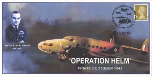 Operation Helm WW2 Lewis Hodges LTD EDN OF 25 Hand Signed FDC