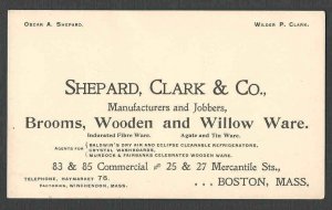 Ca 1910 BOSTON MA SHEPARD CLARK CO MFR OF BROOMS WOODEN & WILLOW WARE SEE INFO