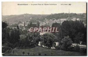 Old Postcard Monbéliard The large bridge and Catholic church