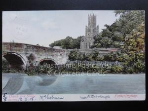 Northampton: Fotheringhay Church and Bridge c1905