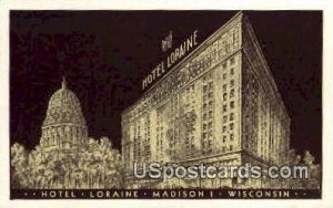 Loraine Hotel - Madison, Wisconsin