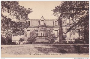 PAUILLAC, Gironde, France, 1900-1910's; Chateau Bellegrave