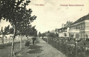 hungary, BALATONFÖLDVÁRRÓL, Party Sétány, Street Scene (1910s) Postcard