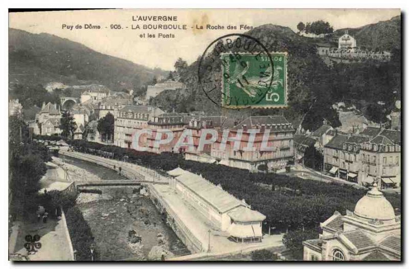 Old Postcard Auvergne Puy de Dome La Bourboule La Roche des Fees and Bridges