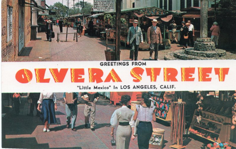 10090 Greetings from Olvera Street, Los Angels, California