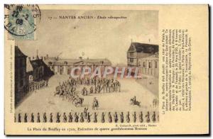 Old Postcard Nantes Place du Bouffay in 1720 Execution of four gentlemen Britons