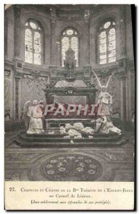 Postcard Old Chapel And Hunting Of Therese De L & # 39Enfant Jesus in Carmel ...