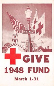 Give American National Red Cross 1948 Fund Campaign Unused 