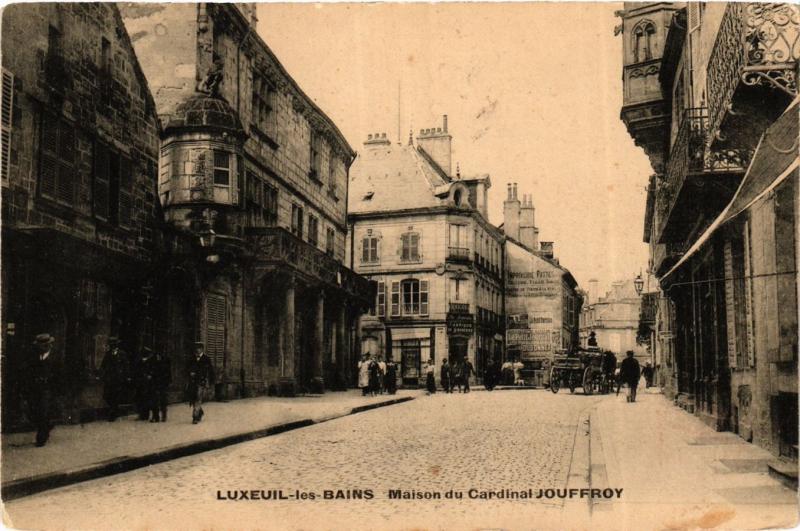 CPA LUXEUIL-les-BAINS - Maison du Cardinal - Jouffroy (452352)