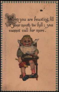 advice postcard: When You Are Feasting, Fill Not Your Mouth Too Full