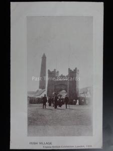 London: The Franco British Exhibition IRISH VILLAGE - Ballymaclinton 1908 by B&S