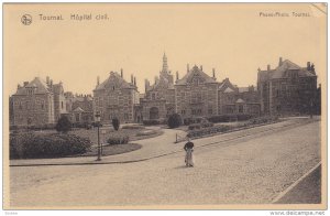 TOURNAI, Hainaut, Belgium, 1900-1910's; Hopital Civil