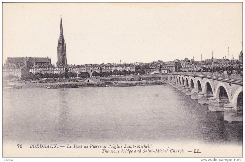 BORDEAU, Stone Bridge and Saint-Michel Church, Gironde, France, 00-10s