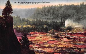 Hydraulic Mining At Dutch Flat Dutch Flat, California USA View Postcard Backing 