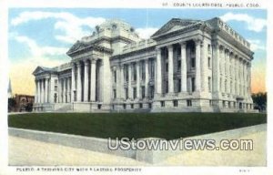 County Courthouse - Pueblo, Colorado CO  