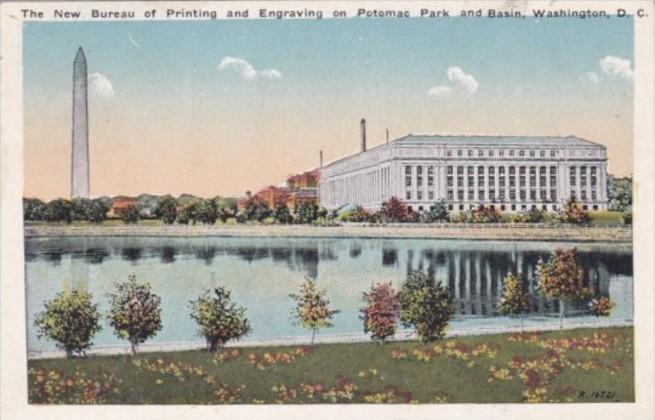 The New Bureau Of Engraving and Printing On Potomac Park and Basin Washington...