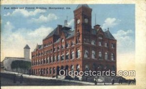 Post Office & Federal Building - Montgomery, Alabama AL  