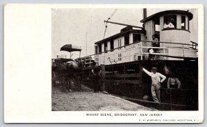 Wharf Scene Bridgeport New Jersey NJ Elizabeth Steamer On Dock Antique Postcard