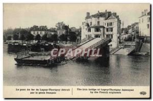 Postcard Old Army Iron Bridge lagny Thorigny destroyed by the French genius