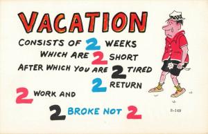 Postcard Comic Humor Vacation Consists of 2 Weeks