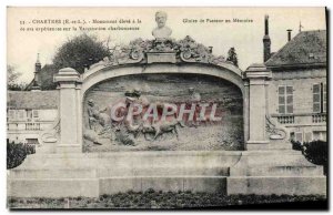 Old Postcard Chartres Monument To Elevate The Experiences Of Her On The Charb...