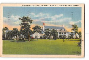 Myrtle Beach South Carolina SC Postcard 1937 Ocean Forest Country Club