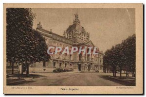 Postcard Strasburg Old Imperial Palace