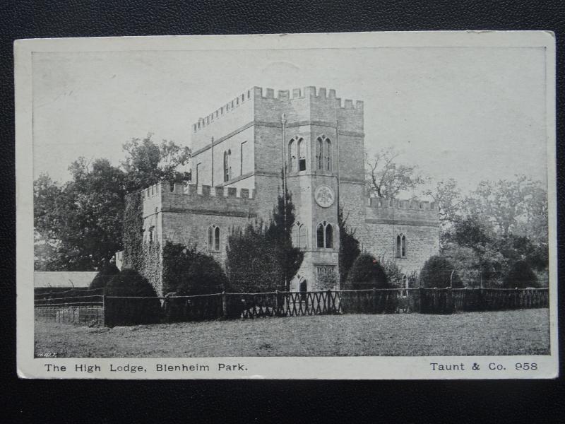 Oxfordshire BLENHEIM PALACE The High Lodge c1905 Postcard by Taunt & Co. 958