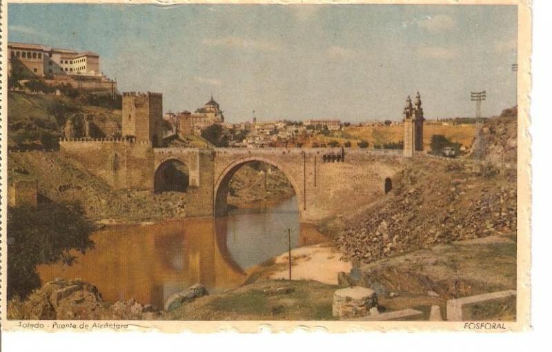 Postal 044766 : Toledo - Puente de Alcantara. Fosforal