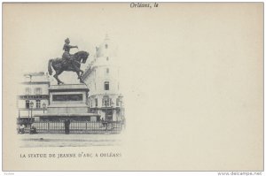 ORLEANS, Loiret, France, 00-10s : La Statue de Jeanne d'Arc a Orleans
