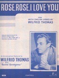 Rose Rose I Love You Wilfrid Thomas 1940s Sheet Music