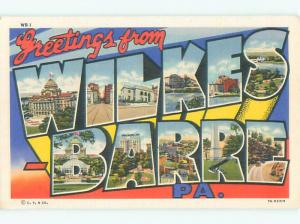 Linen BIG LARGE LETTERS Wilkes-Barre Pennsylvania PA Q2794