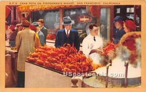 Crab Pots, Fisherman's Wharf - San Francisco, California CA  